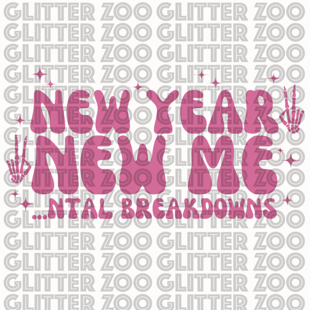 New Year, New Mental Breakdown SVG