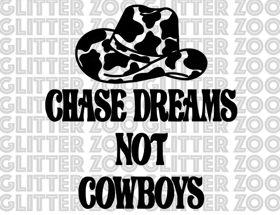 Chase Dreams Not Cowboys SVG – Glitter Zoo
